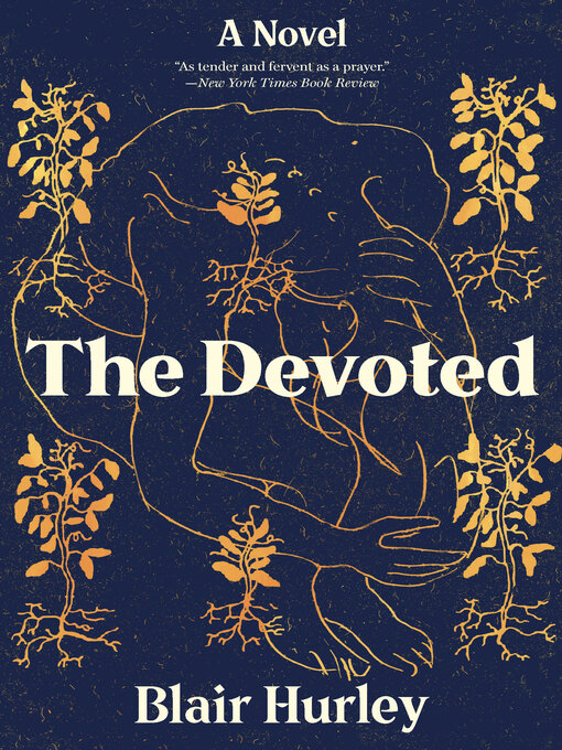 Title details for The Devoted by Blair Hurley - Wait list
